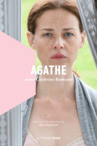 Agathe Anne Cathrine Bomann La Peuplade