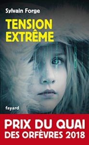 Tension Extreme Sylvain Forge Fayard