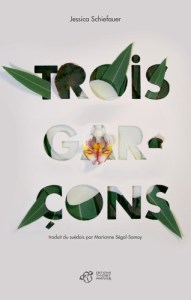 Trois Garçons Jessica Schiefauer éditions Thierry Magnier