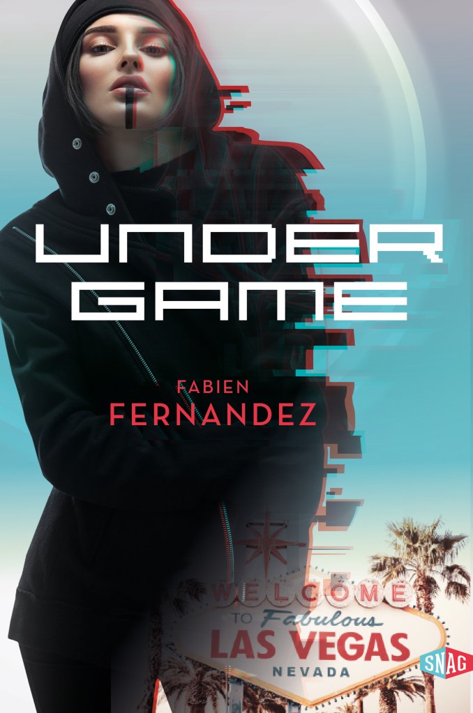 Undergame Fabien Fernandez SNAG fiction