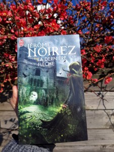La dernière flèche, Jérôme Noirez