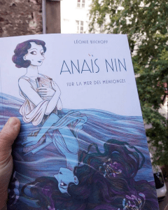 Anaïs Nin sur la mer des mensonges, Léonie Bischoff