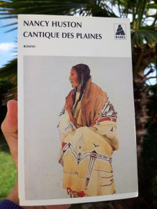Cantique des plaines, Nancy Huston
