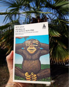 Pourquoi j'ai mangé mon père, Roy Lewis