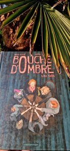 Bouche d'Ombre T1 - Carole Martinez et Maud Begon