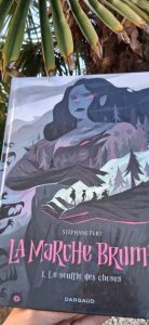 La Marche Brume T1 - Stéphane Fert